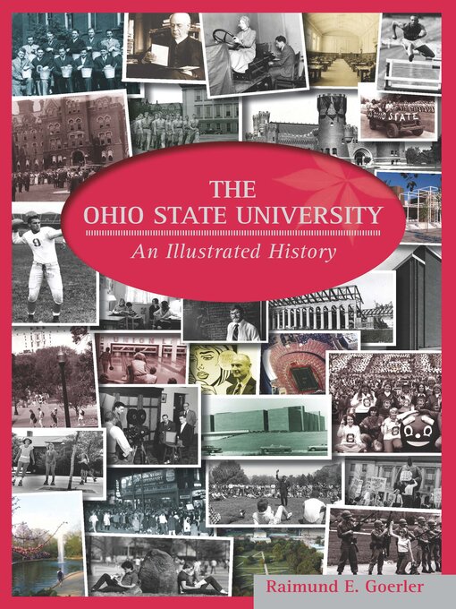 Title details for The Ohio State University by RAIMUND E. GOERLER - Available